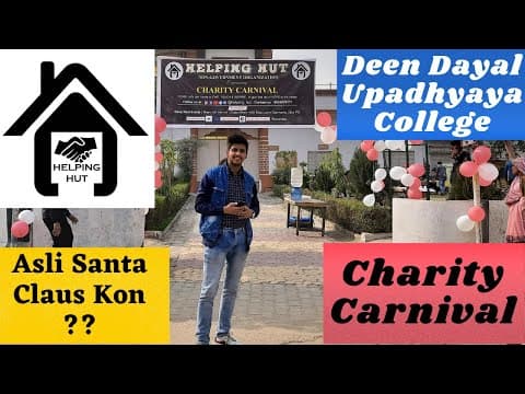 Helping Hut Ngo||Charity carnival🤩❤️‍🔥||Asli Santa kaun??||DDUC||#deendayalupadhyayacollegesociety